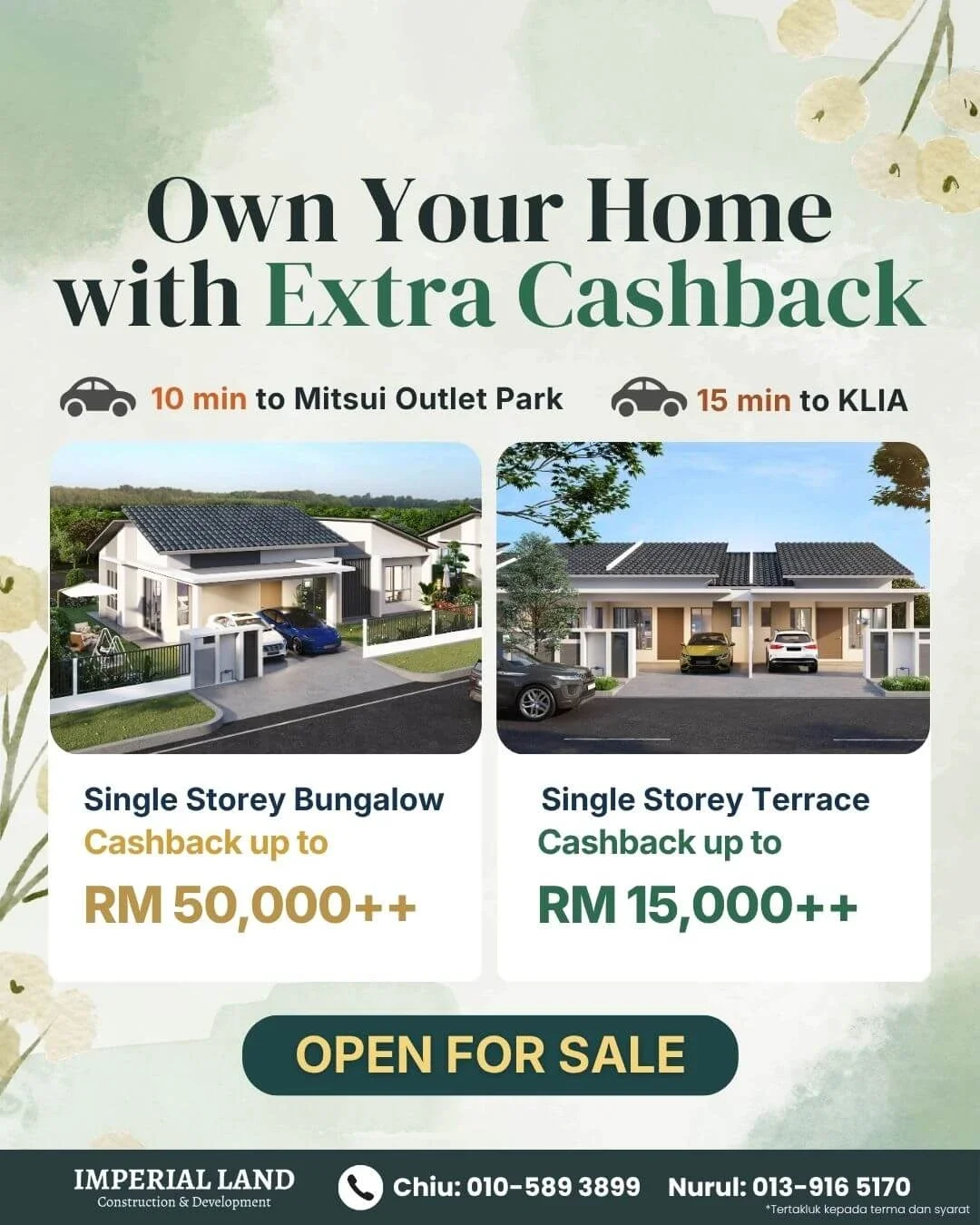 Own Your Home with Extra Cashback at Taman Langat Utama 2 – 10 min to Mitsui Outlet Park, 15 min to KLIA. Single Storey Bungalow cashback up to RM 50,000++, Single Storey Terrace cashback up to RM 15,000++. Open for sale. Chiu: 010-589 3899, Nurul: 013-916 5170.